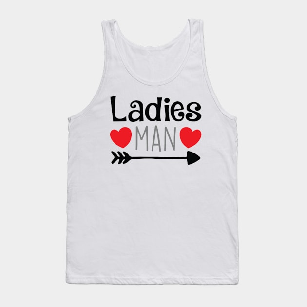 Ladies Man Tank Top by Jifty